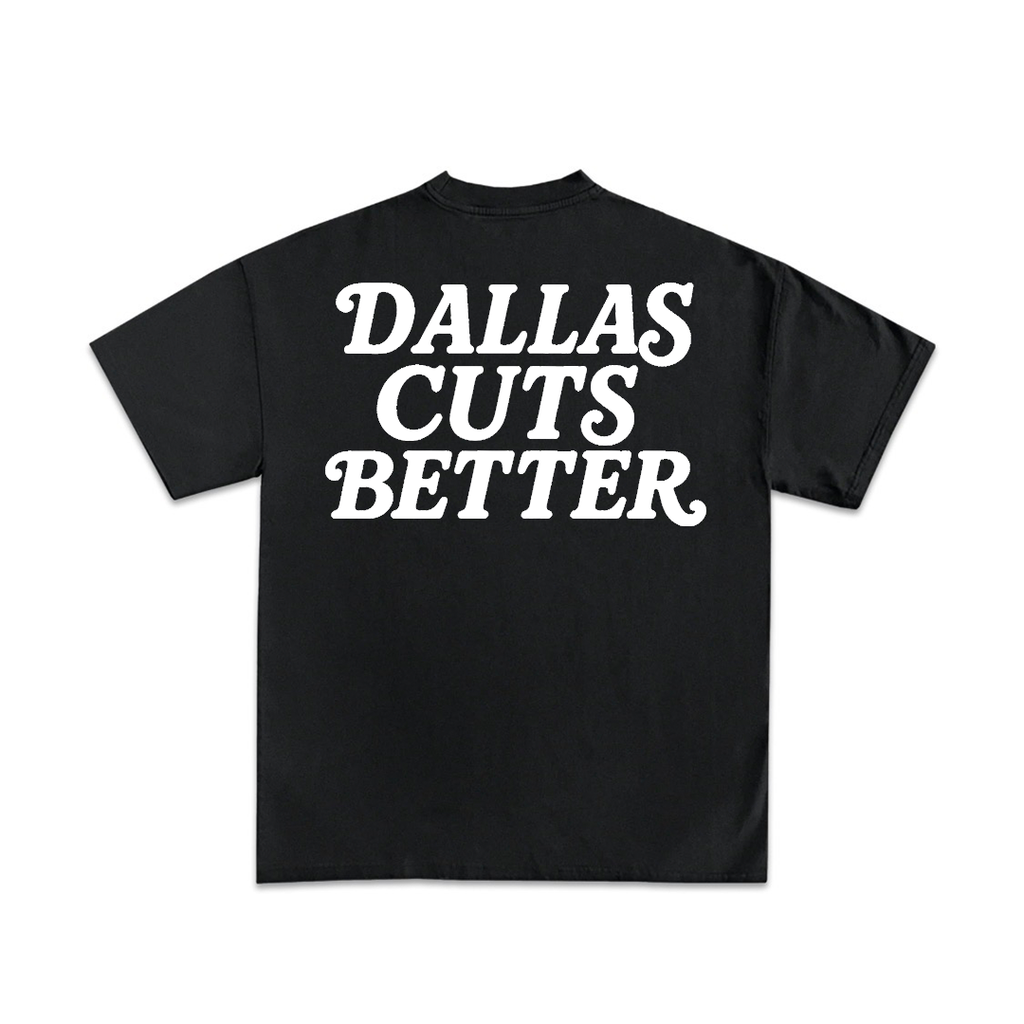 DALLAS CUTS BETTER TEE