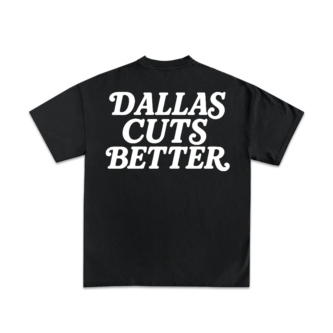 DALLAS CUTS BETTER TEE